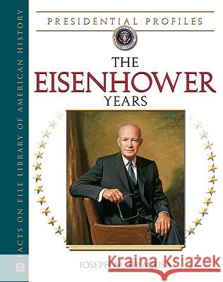 The Eisenhower Years Michael S Mayer 9780816053872  - książka
