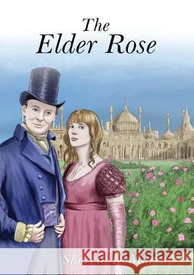 The Elder Rose Sherrie Demorrow 9780995591929 Sherrie Demorrow - książka