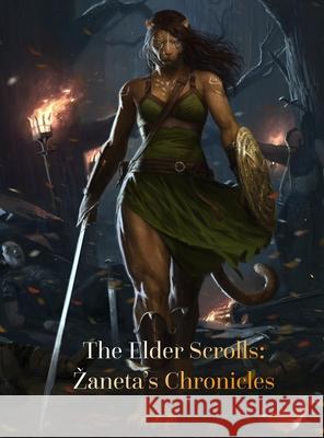 The Elder Scrolls - Zaneta's Chronicles Adrian Lee Zuniga 9780578935119 Adrian L. Zuniga - książka