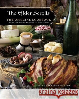 The Elder Scrolls: The Official Cookbook Chelsea Monroe-Cassel 9781683833987 Insight Editions - książka