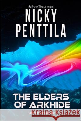 The Elders of Arkhide Nicky Penttila 9781943192205 Wondrous Publishing - książka