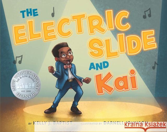 The Electric Slide and Kai Kelly Baptist Darnell Johnson 9781643790527 Lee & Low Books - książka