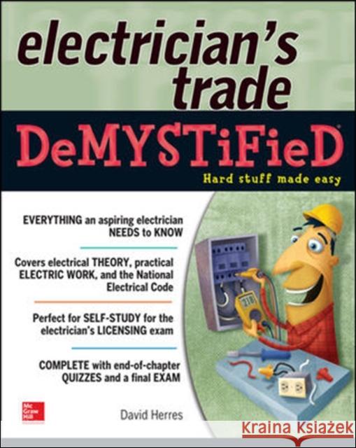 The Electrician's Trade Demystified David Herres 9780071818872  - książka