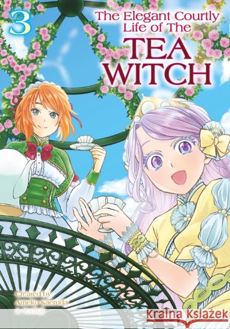 The Elegant Courtly Life of the Tea Witch Vol.3 Ameko Kaerudo 9781787749368 Titan Manga - książka