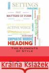 The Elements of Style E. B. White 9781519135223 Createspace
