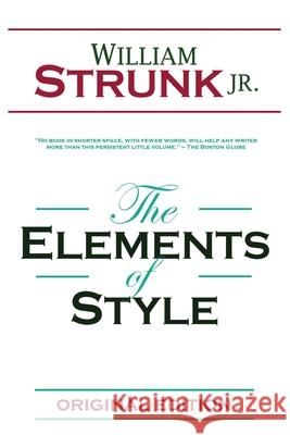 The Elements of Style William Strunk 9781940177953 Frederick Singer & Sons - książka