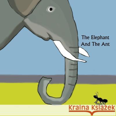 The Elephant And The Ant Davidson, Jo 9781502599926 Createspace - książka