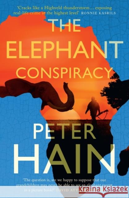 The Elephant Conspiracy Peter Hain 9781739966058 Muswell Press - książka