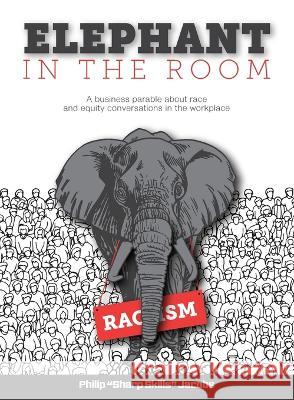 The Elephant in the Room Phillip Jacob   9781736820957 Blue Cactus Press - książka