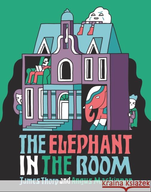 The Elephant in the Room James Thorp Angus Mackinnon  9781783707225 Templar Publishing - książka