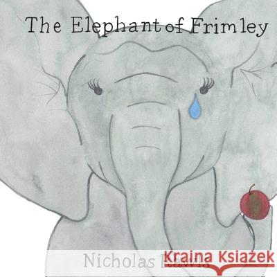 The Elephant of Frimley Nicholas Rawls, Louise Jewell 9781911525684 Clink Street Publishing - książka