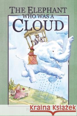 The Elephant Who Was A Cloud Paul Xylinides 9781505386820 Createspace Independent Publishing Platform - książka