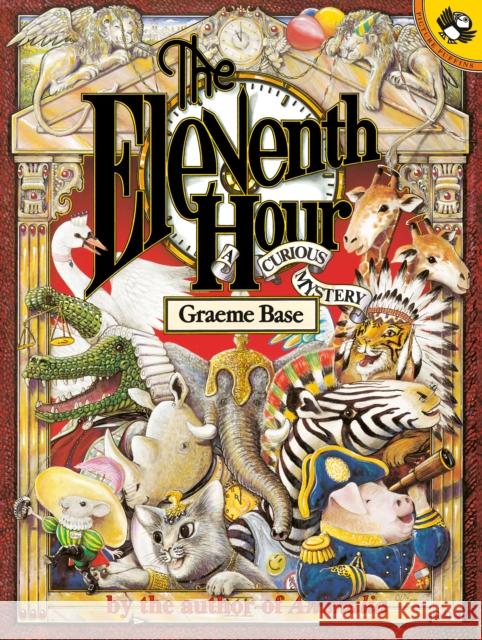 The Eleventh Hour: A Curious Mystery Graeme Base Graeme Base 9780140561609 Puffin Books - książka