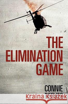 The Elimination Game Connie Reeves 9780978736934 Tannenbaum Publishing Company - książka
