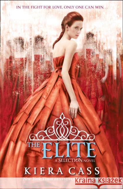The Elite Kiera Cass 9780007466702 HarperCollins Publishers - książka