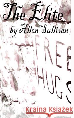 The Elite Allen Sullivan 9781508597797 Createspace - książka