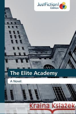 The Elite Academy Mersadez Tanner 9783845445205 Justfiction Edition - książka