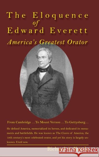 The Eloquence of Edward Everett; America's Greatest Orator Katula, Richard A. 9781433110290 Peter Lang Publishing Inc - książka