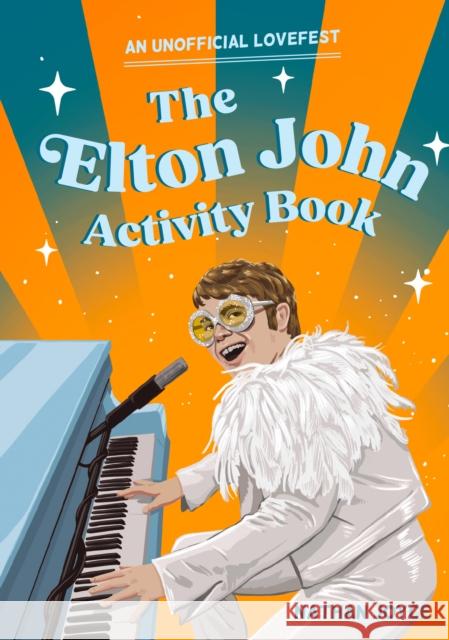 The Elton John Activity Book: An Unofficial Lovefest Nathan Joyce 9780008683207 HarperCollins Publishers - książka