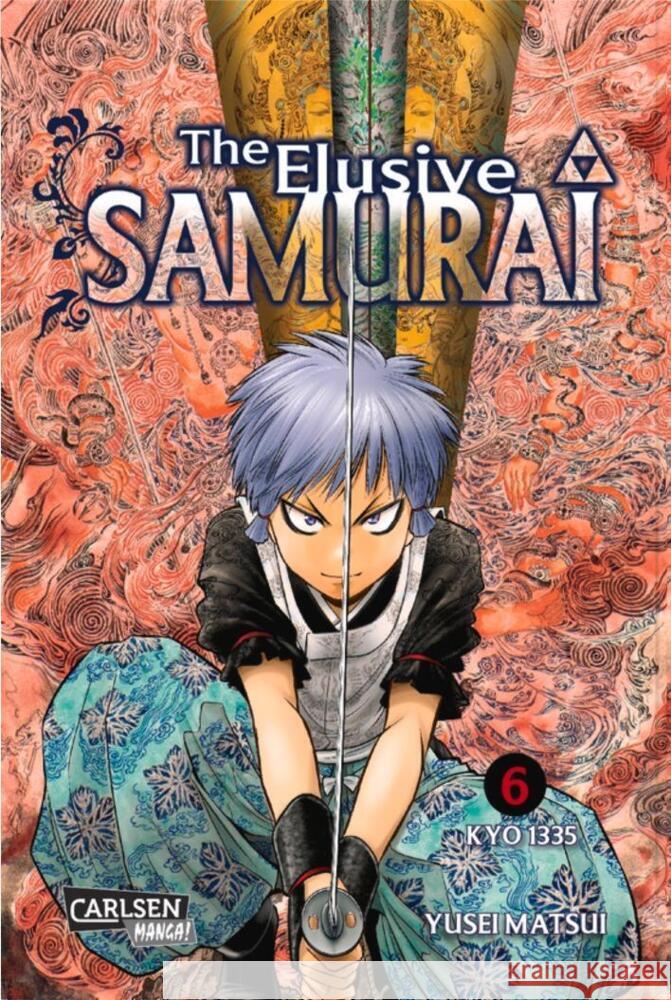 The Elusive Samurai 6 Matsui, Yusei 9783551803009 Carlsen Manga - książka