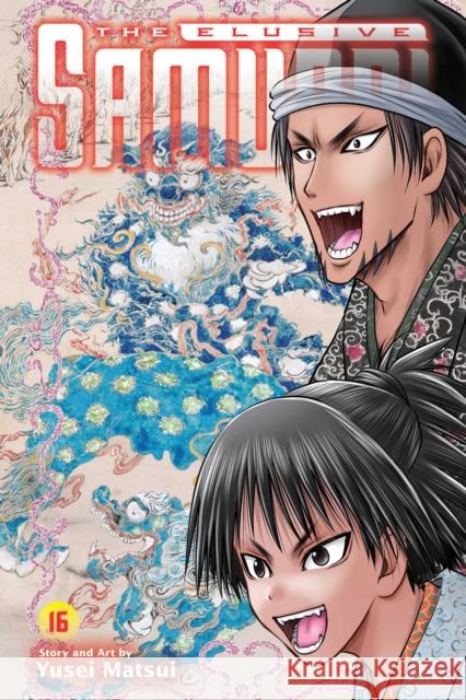 The Elusive Samurai, Vol. 16 Yusei Matsui 9781974755554 Viz Media - książka
