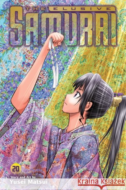 The Elusive Samurai, Vol. 20 Yusei Matsui 9781974765720 Viz Media, Subs. of Shogakukan Inc - książka