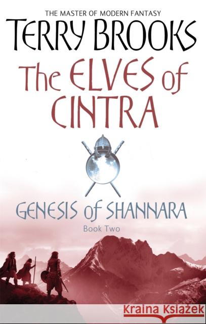 The Elves Of Cintra: Genesis of Shannara, book 2 Terry Brooks 9781841495767 Little, Brown Book Group - książka