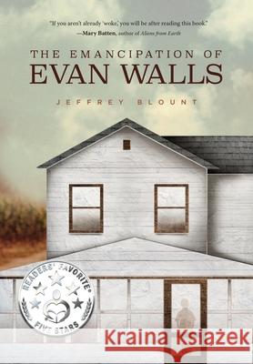 The Emancipation of Evan Walls Jeffrey Blount 9781633939165 Koehler Books - książka