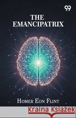 The Emancipatrix Homer Eon Flint 9789376393848 Double 9 Books - książka