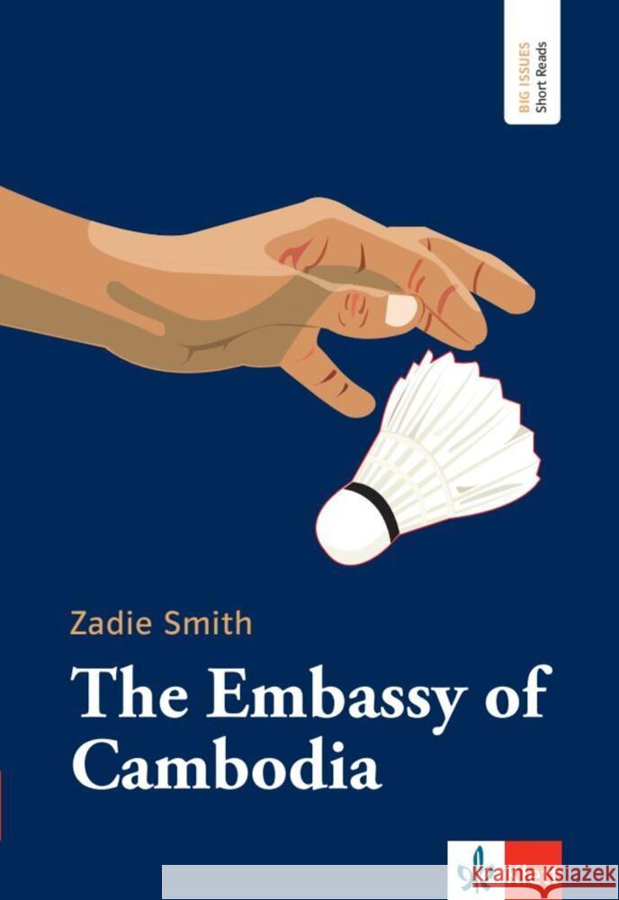The Embassy of Cambodia Smith, Zadie 9783125776470 Klett Sprachen GmbH - książka