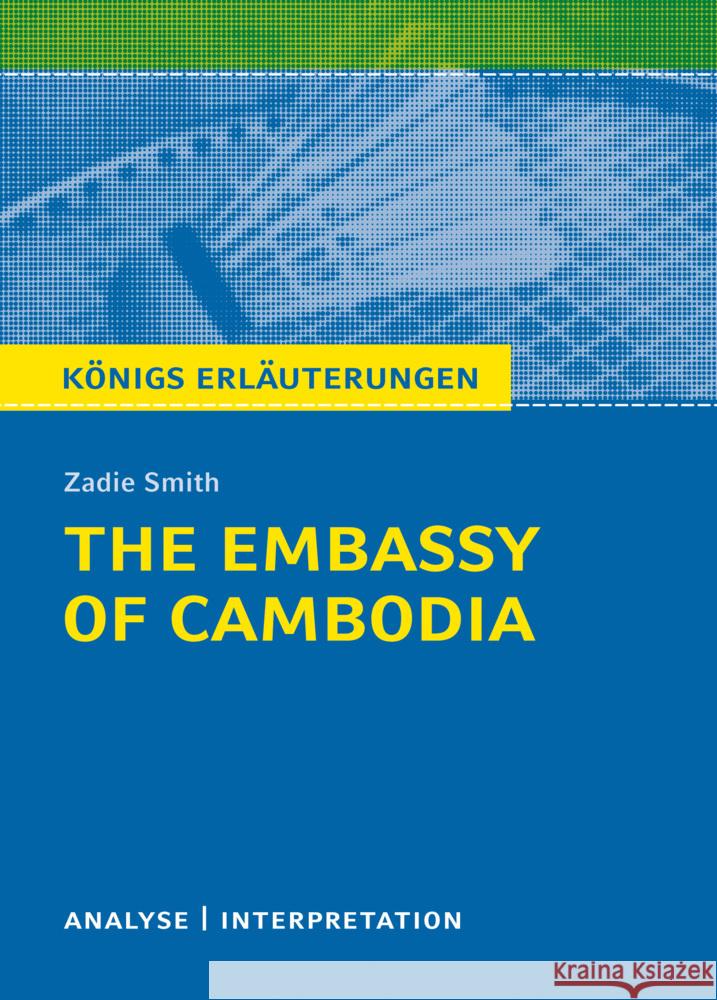 The Embassy of Cambodia Smith, Zadie 9783804420571 Bange - książka