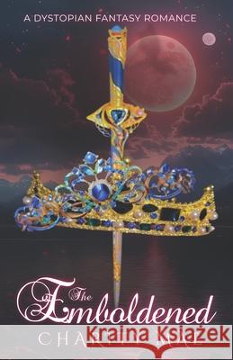 The Emboldened Charity Mae 9781958797297 Knighted Phoenix Publishing - książka