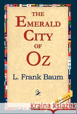 The Emerald City of Oz L. Frank Baum 9781421803647 1st World Library - książka