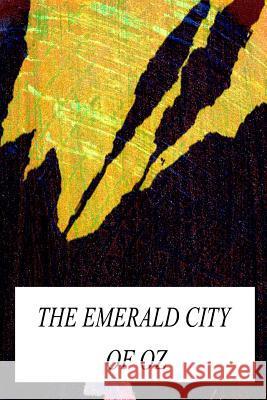 The Emerald City of Oz L. Frank Baum 9781479223954 Createspace - książka