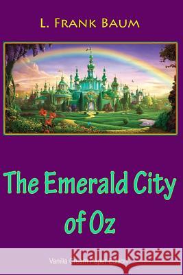 The Emerald City of Oz L. Frank Baum 9781726426640 Createspace Independent Publishing Platform - książka