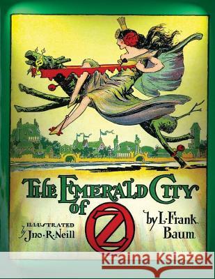 The emerald city of Oz (1910) by L. Frank Baum (Original Version) Baum, L. Frank 9781522770152 Createspace Independent Publishing Platform - książka