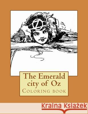 The Emerald city of Oz: Coloring book Guido, Monica 9781546467298 Createspace Independent Publishing Platform - książka