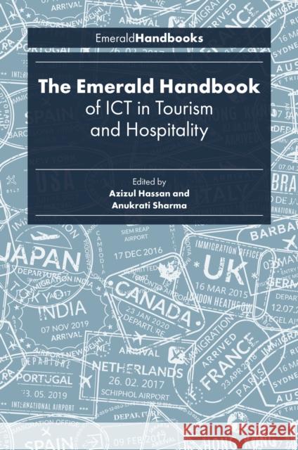 The Emerald Handbook of ICT in Tourism and Hospitality Azizul Hassan (The Tourism Society, UK), Anukrati Sharma (University of Kota, India) 9781839826894 Emerald Publishing Limited - książka