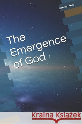 The Emergence of God Arias, German 9798197084217 Independently Published - książka