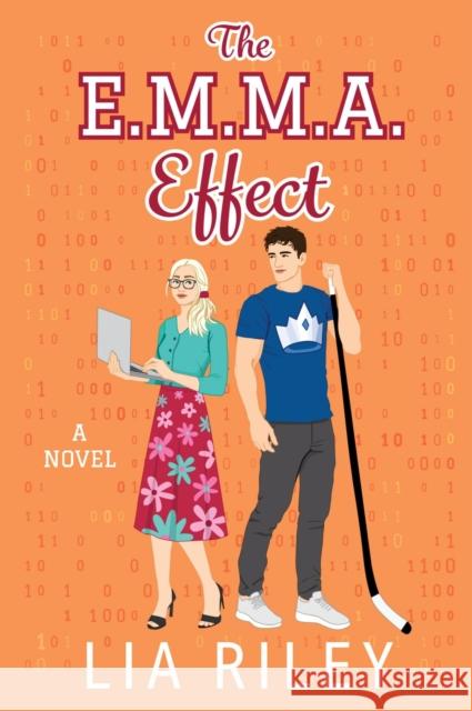 The E.M.M.A. Effect: A Novel Lia Riley 9780063412361 Avon Books - książka
