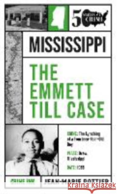 The Emmett Till Case Jean-marie Pottier 9781613166925 Crime Ink - książka