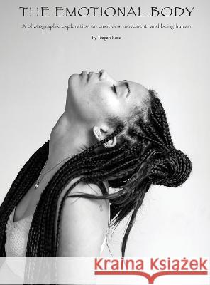 The Emotional Body Teagan Rose   9781952103414 Phase Publishing - książka
