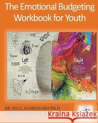 The Emotional Budgeting Workbook for Youth Paul Sambatar 9781983240782 Independently Published - książka