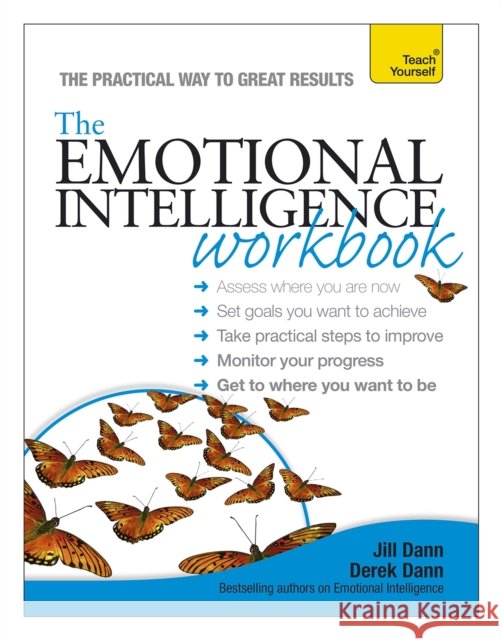 The Emotional Intelligence Workbook: Teach Yourself Derek Dann 9781444176742 John Murray Press - książka