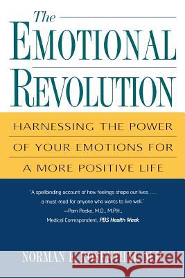 The Emotional Revolution: Harnessing the Power of Your Emotions for a More Positive Life Norman E. Rosenthal 9780806524474 Citadel Press - książka