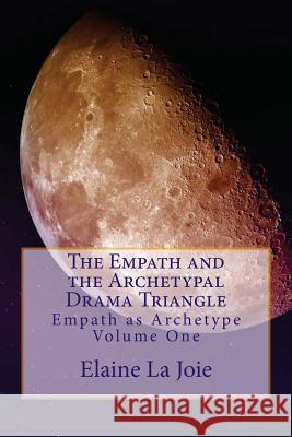 The Empath and the Archetypal Drama Triangle Stephen R. Donaldson Elaine L 9781479223268 G. P. Putnam's Sons - książka