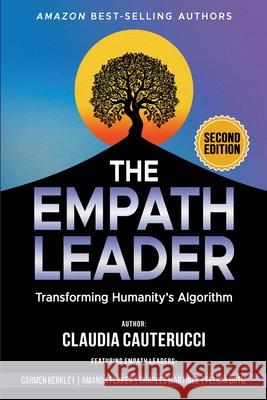 The Empath Leader: Transforming Humanity's Algorithm Claudia Cauterucci 9782118912710 Claudia Cauterucci - książka