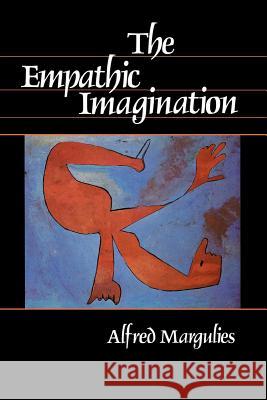 The Empathic Imagination Alfred Margulies 9780393706338 W. W. Norton & Company - książka