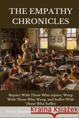 THE EMPATHY CHRONICLES Terry Jamieson 9781945757358 Christian Publishing House - książka