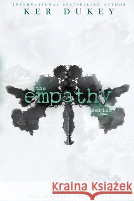 The Empathy Series: Empathy, Desolate, Vacant, Deadly Ker Dukey 9781516943104 Createspace - książka